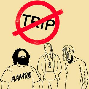 Don't Trip (feat. B.G. & stødgy) (Explicit)