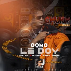 como le doy (feat. El Napo, doble j & corpo latino) (Explicit)