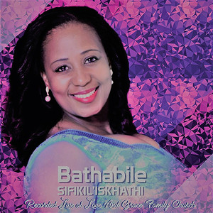 Sifikil’iskhathi (Recorded Live at Love and Grace Family Church)