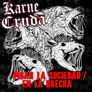 Pisar la Sociedad / En la Brecha (Explicit)