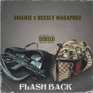 FLASH BACK (feat. BEEZLY MACAPHEE) (Explicit)