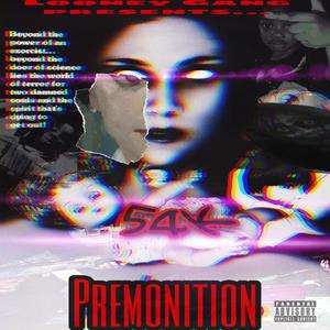 Premonition (Explicit)