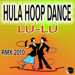 Hula hoop dance rmx 2010