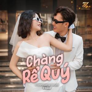 Chàng Rể Quý (Houselak Remix)