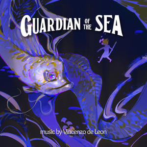 Guardian of the Sea (Original Video Game Soundtrack)