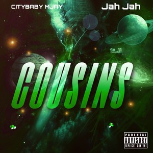 Cousins (feat. Jah Jah) (Explicit)