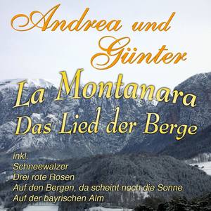 La Montanara - Das Lied der Berge