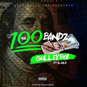 100bandz (feat. El Cold)