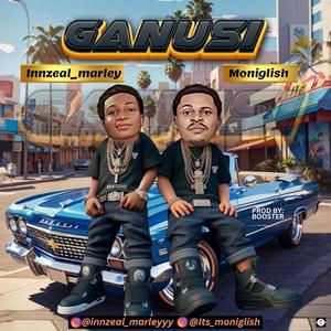 Ganusi (feat. Moniglish)