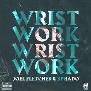 Wrist Work (Explicit)