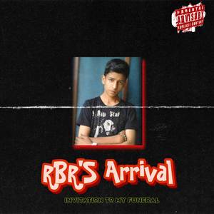 RBR's Arrival (Explicit)