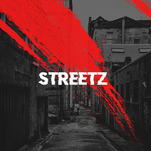 Streetz (Explicit)