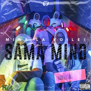 Sama Mind (Explicit)