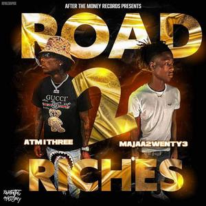 Road to Riches (feat. ATM One3) [Explicit]