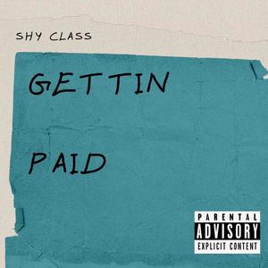 Gettin Paid (Explicit)