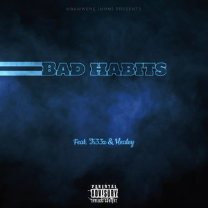 Bad Habits (Explicit)