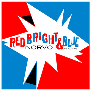 Red, Bright and Blue