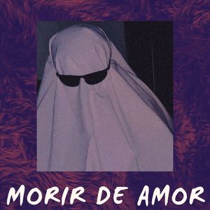 Morir De Amor (Explicit)