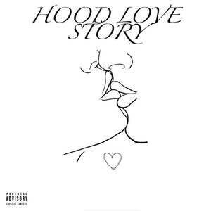 Hood Love Story (Explicit)