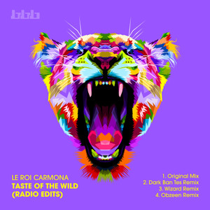 Taste of the Wild (Radio Edits)