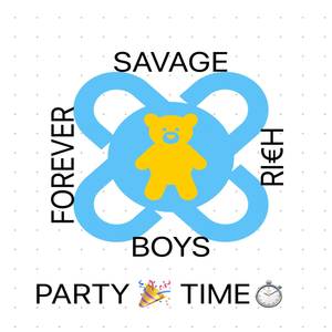 PARTY TIME (SAVAGE BOYS)