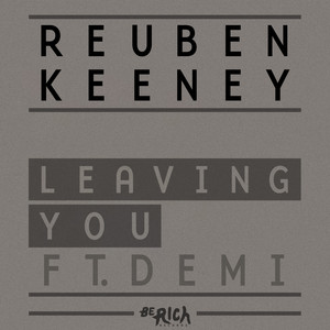 Leaving You (Reuben OFAH Remix)
