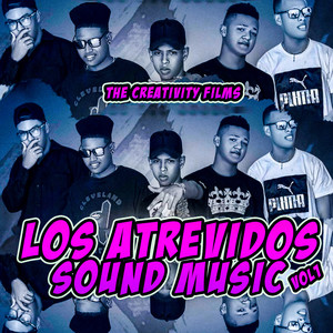 Los Atrevidos Sound Music, Vol.1 (Explicit)