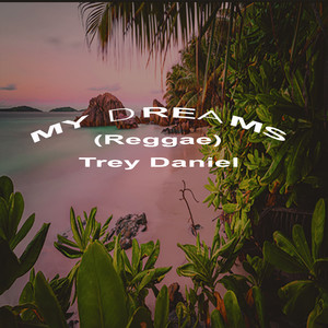 My Dreams(Reggae)