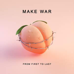 Make War (Explicit)