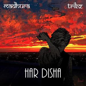 Har disha (feat. Madhurxo)