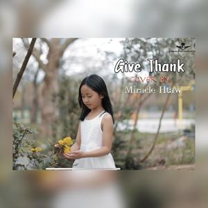 Give Thank (feat. Miracle Htaw)