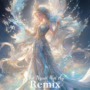 Chờ Người Nơi Ấy (Remix)