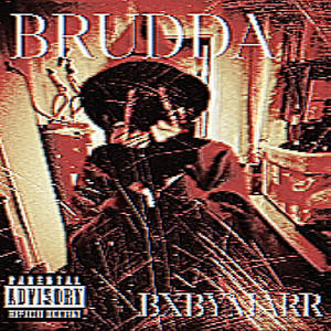brudda (Explicit)