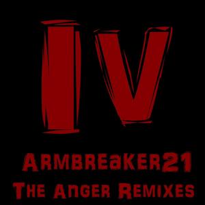 The Anger Remixes (Explicit)