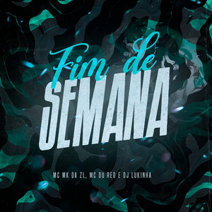 Fim de semana (Explicit)