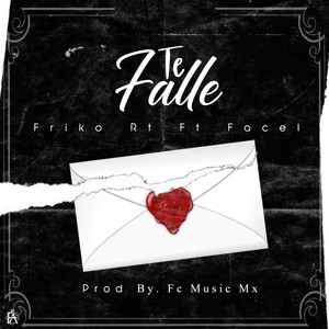 Te Falle (Explicit)