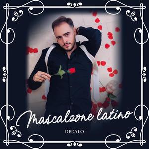 Mascalzone Latino (Explicit)