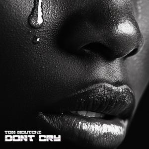 Don't Cry