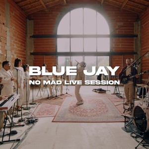 NO MAD. (LIVE SESSION) [Explicit]