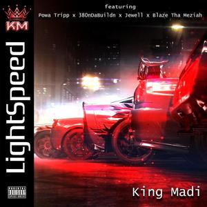 LightSpeed(feat. Powa Tripp, 380nDaBuildn, Jewell & Blaze Tha Meziah) (Explicit)
