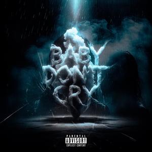 Baby don't cry