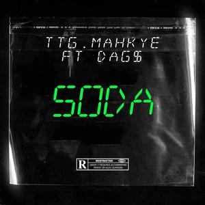 Soda (feat. Dag$) (Explicit)