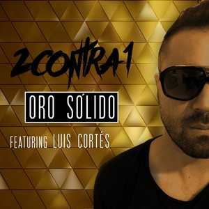 Oro Sólido (feat. Luis Cortés)