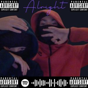 Alright (Explicit)