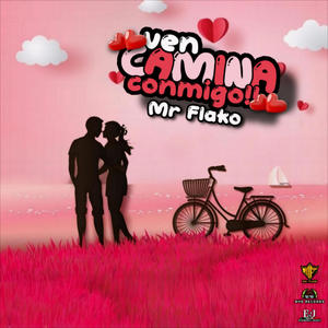 VEN CAMINA CONMIGO (Explicit)