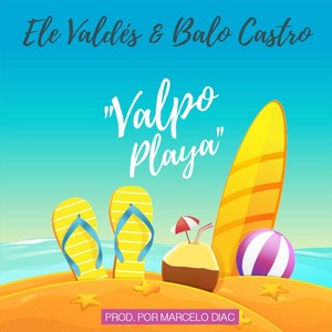 Valpo Playa (feat. Balo Castro)