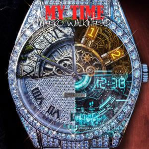 My Time (Explicit)