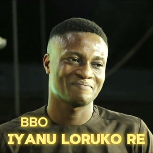 Iyanu Loruko Re