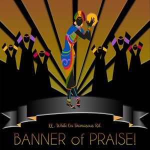 B.O.P. Banner of Praise (feat. Jordan Watson, Tiffany Jackson & Natasha Polanco)