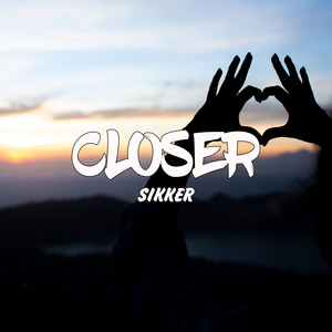 Closer